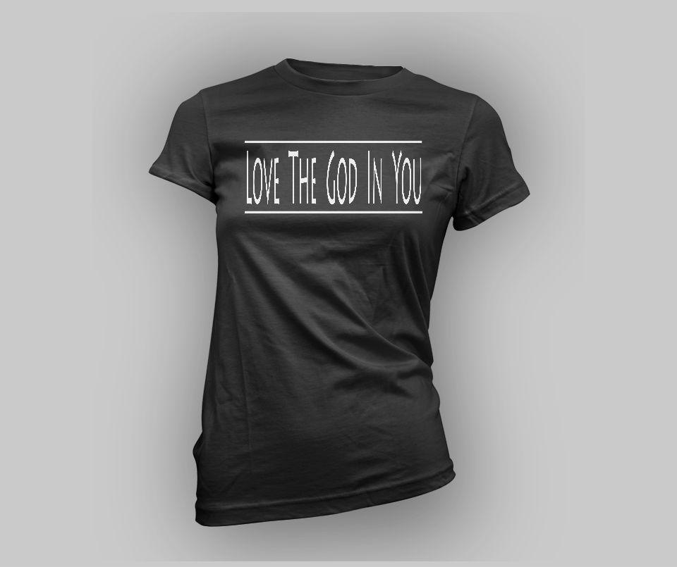 Women's Love The God In You Tee