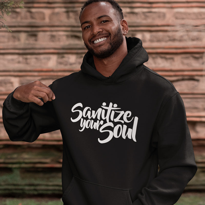 Adult Sanitize Your Soul Hoodie