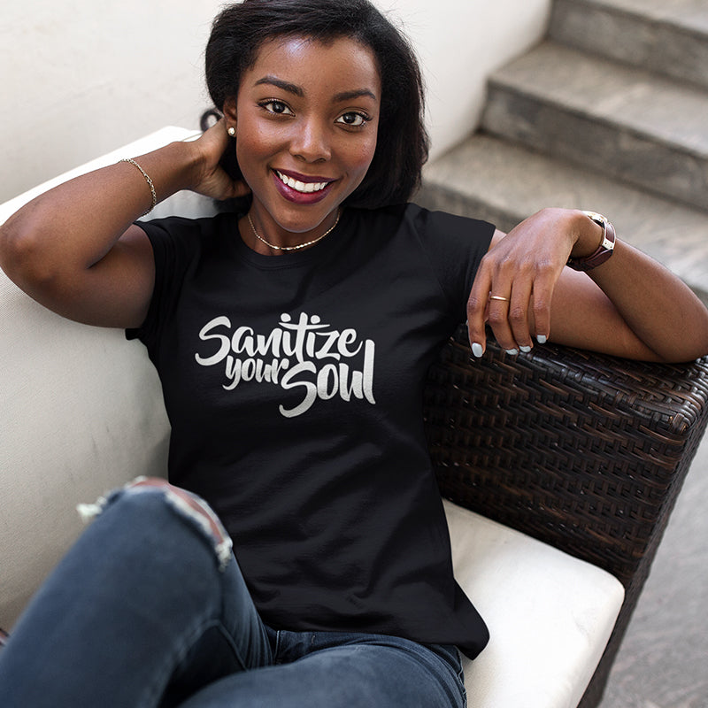 Women's Sanitize Your Soul T-Shirt