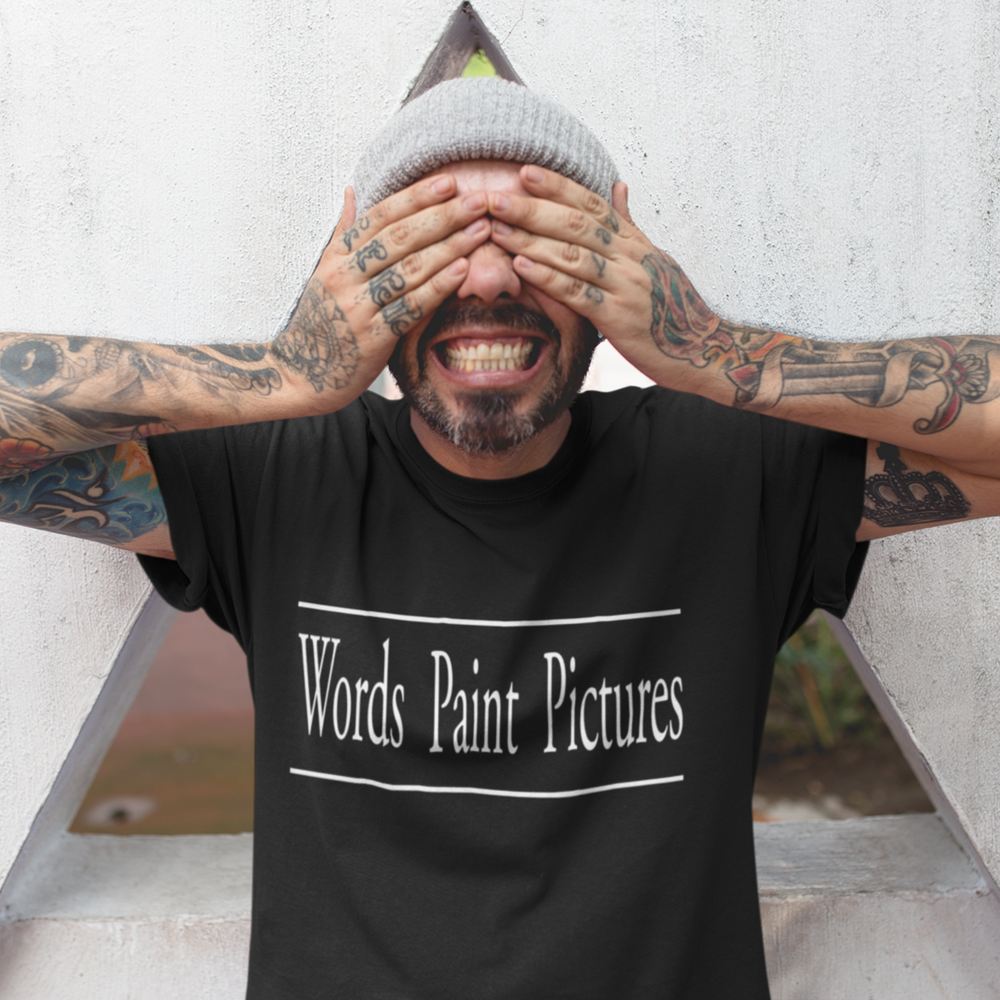 Men's Words Paint Pictures T-Shirt
